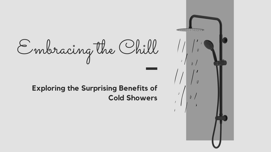Embracing the Chill: Exploring the Surprising Benefits of Cold Showers - iShowerhead.com